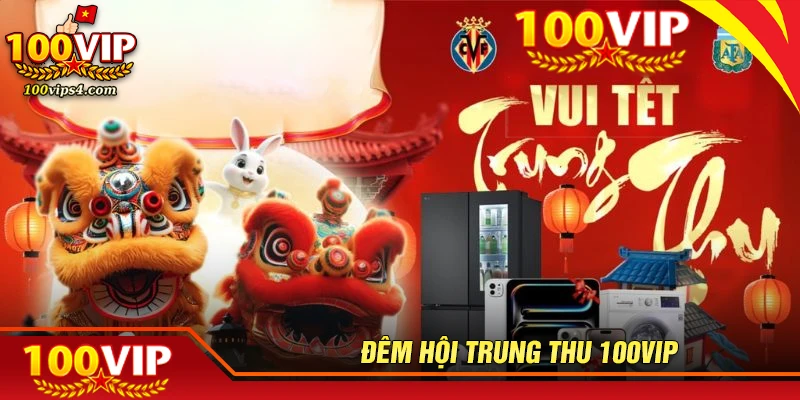 100VIP - 10 năm rực sáng, một hành trình vươn xa