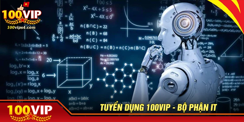 Bộ phận IT - Nền tảng công nghệ vững chắc của tập đoàn 100VIP