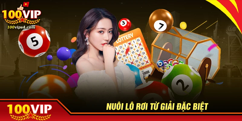 Nuôi lô rơi từ giải đặc biệt